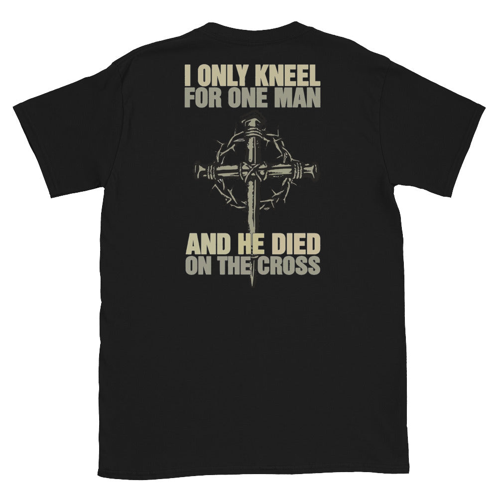 Only Kneel For One Tee