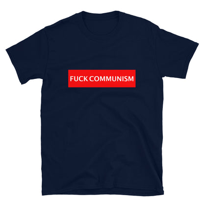 FUCK COMMUNISM Tee