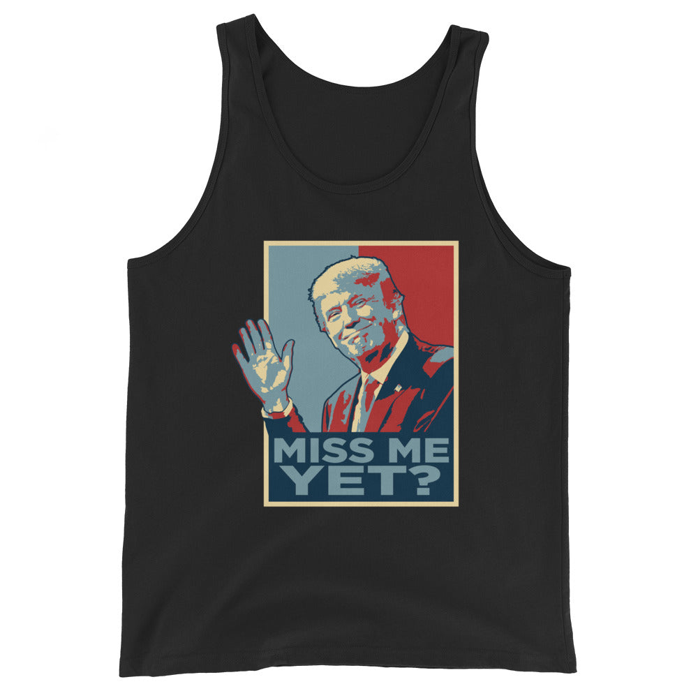 Miss Me Now? Tank Top
