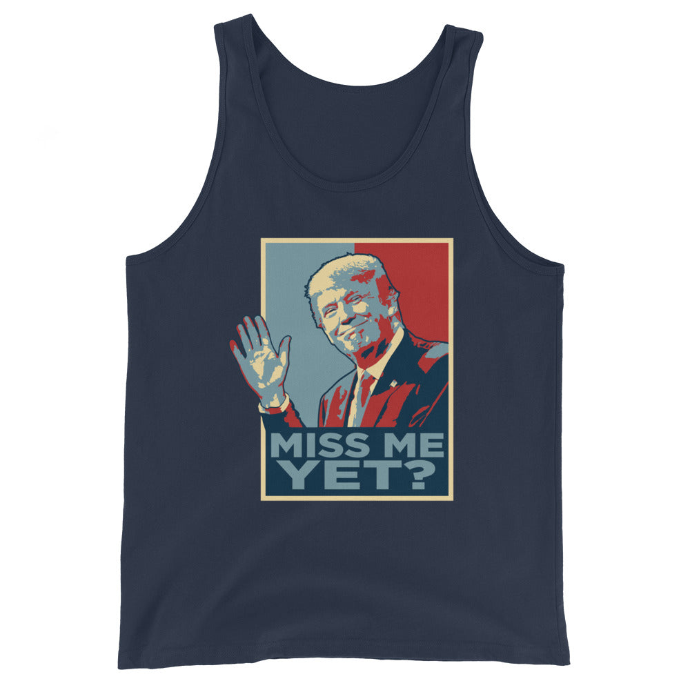 Miss Me Now? Tank Top